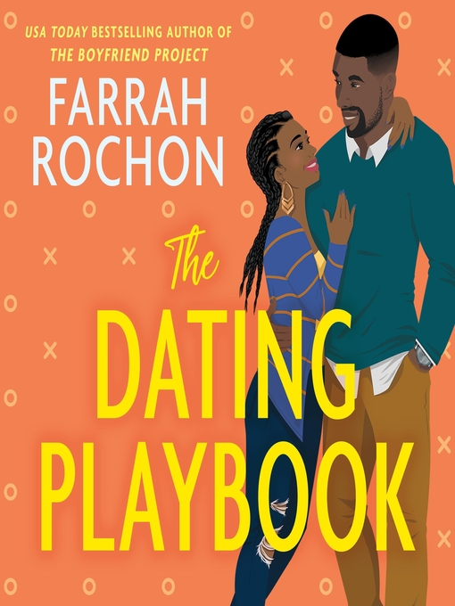 Title details for The Dating Playbook by Farrah Rochon - Available